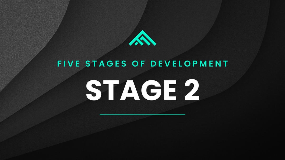 Five Stages of Development: Stage 2