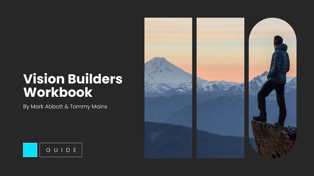 Vision Builders Workbook by Mark Abbott & Tommy Main