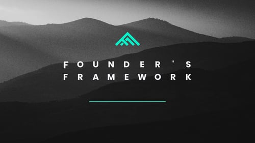 Founder's Framework