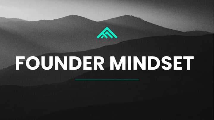 Founder Mindset